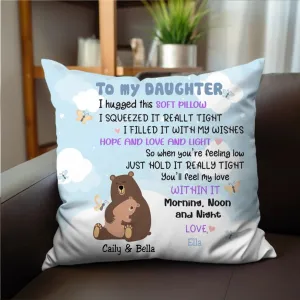 Bear Family - To My Daughter I Hugged This Soft Pillow - Personalized Pillow